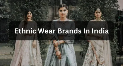 Ethnic Wear Brands In India