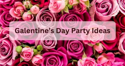 Galentine's Day Party Ideas